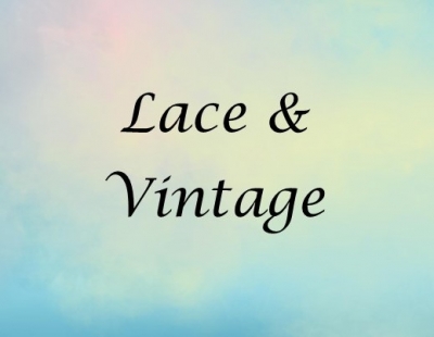 Lace & Vintage