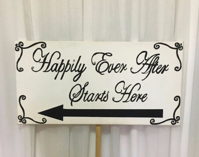 Happily Ever After sign 80cm x 40cm $15.00 each